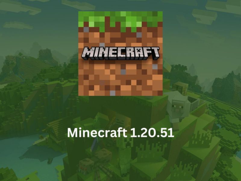 Giới Thiệu Minecraft 1.20 51 APK 