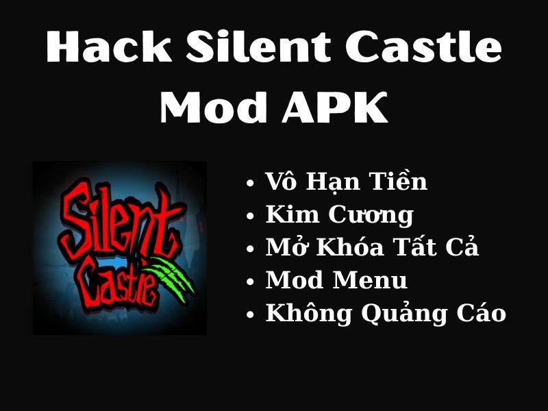 Tải Hack Silent Castle (Vô Hạn Tiền, Kim Cương, Menu) v1.50.016 3 Các Tính Năng MOD Của Phiên Bản Hack Silent Castle