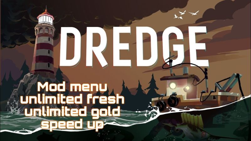 Tải Dredge APK (MOD Việt Hóa) v1.5.18 Miễn Phí Cho Android 4 Những Tính Năng Nâng Cao Của Bản Mod Dredge APK