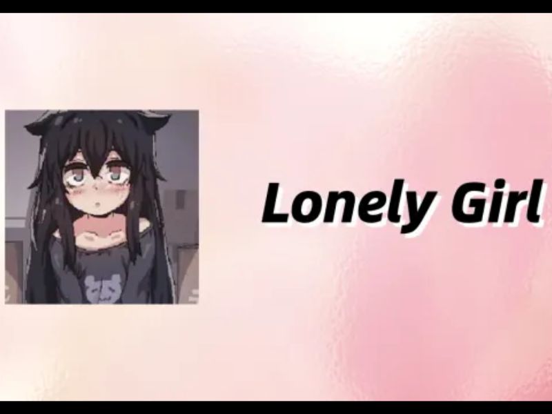 Tải Lonely Girl APK V4.5.6 Cho Android Miễn Phí 1 Tổng Quan Về Tựa Game Lonely Girl APK