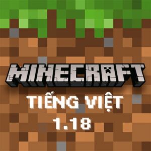 Tải Minecraft 1.18 Tiếng Việt Miễn Phí Cho Android