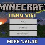 Tải Minecraft 1.21.40 Apk Tiếng Việt Miễn Phí Cho Android